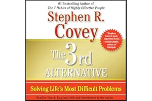 The 3rd Alternative: Solving Life's Most Difficult Problems