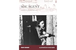 SOE Agent: Churchill’s Secret Warriors