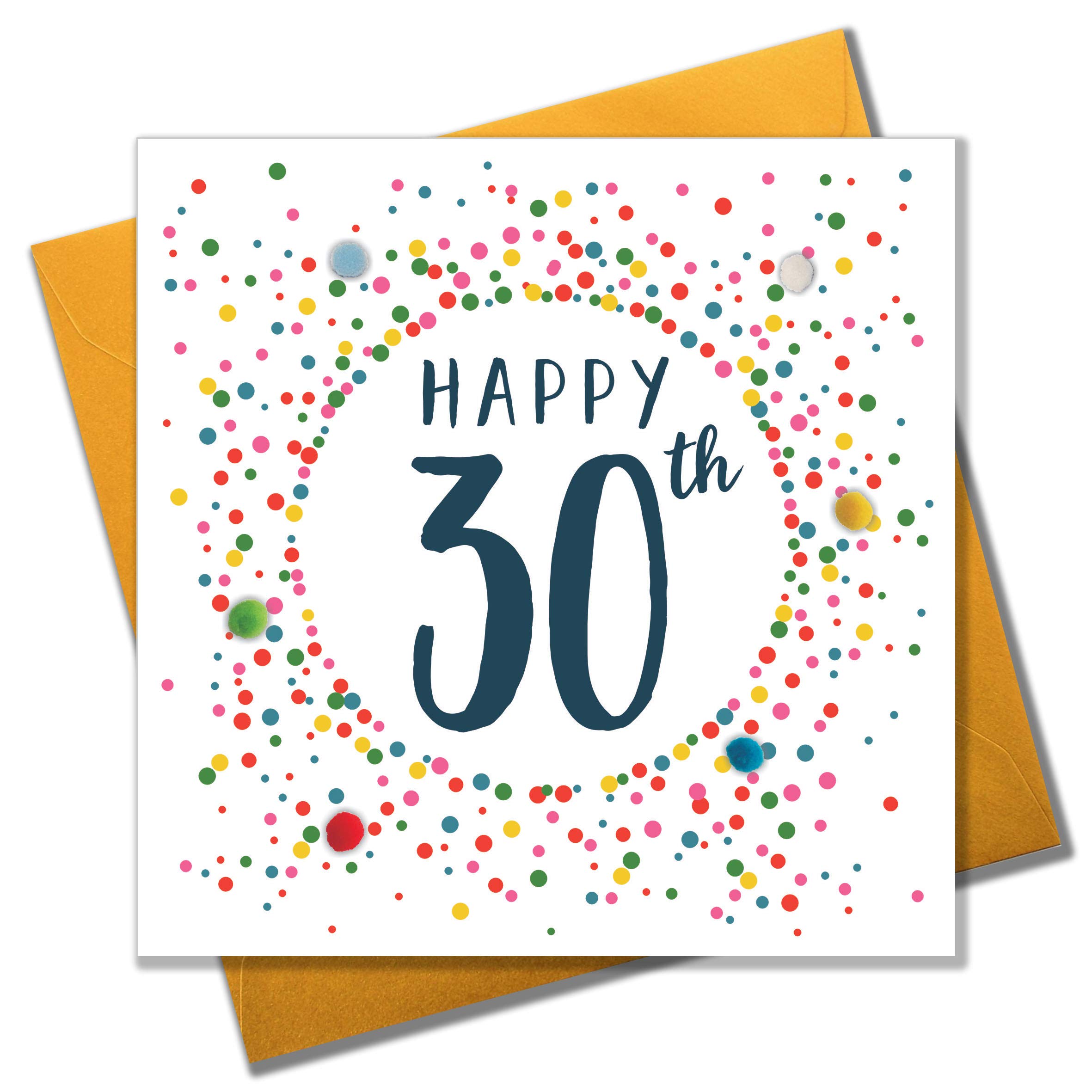 Claire Giles Greeting Cards, Happy 30th Birthday Card, Dotty Age 30 Birthday Greeting Card, Embellished with colourful Pompoms