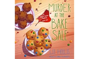 Murder at the Bake Sale: Maya & Sandra Mystery Series, Book 2