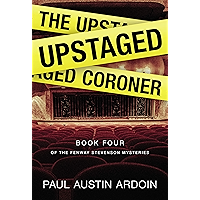 The Upstaged Coroner (Fenway Stevenson Mysteries Book 4) book cover