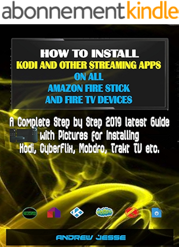 Download HOW TO INSTALL KODI AND OTHER STREAMING APPS ON ALL AMAZON FIRE STICK AND FIRE TV DEVICES: A Complete Step by Step 2019 latest Guide with Pictures for ... Mobdro, Trakt TV etc. (English Edition) PDF