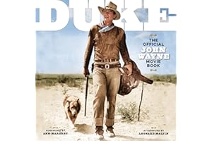 DUKE: The Official John Wayne Movie Book