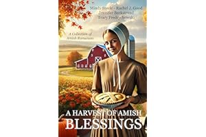 A Harvest of Amish Blessings: A Collection of Amish Romances