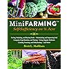 Mini Farming: Self-Sufficiency on 1/4 Acre
