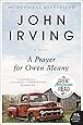 A Prayer for Owen Meany: A Novel