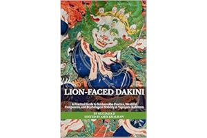 Lion-Faced Dakini: A Practical Guide to Simhamukha Practice, Wrathful Compassion, and Psychological Stability in Vajrayana Bu
