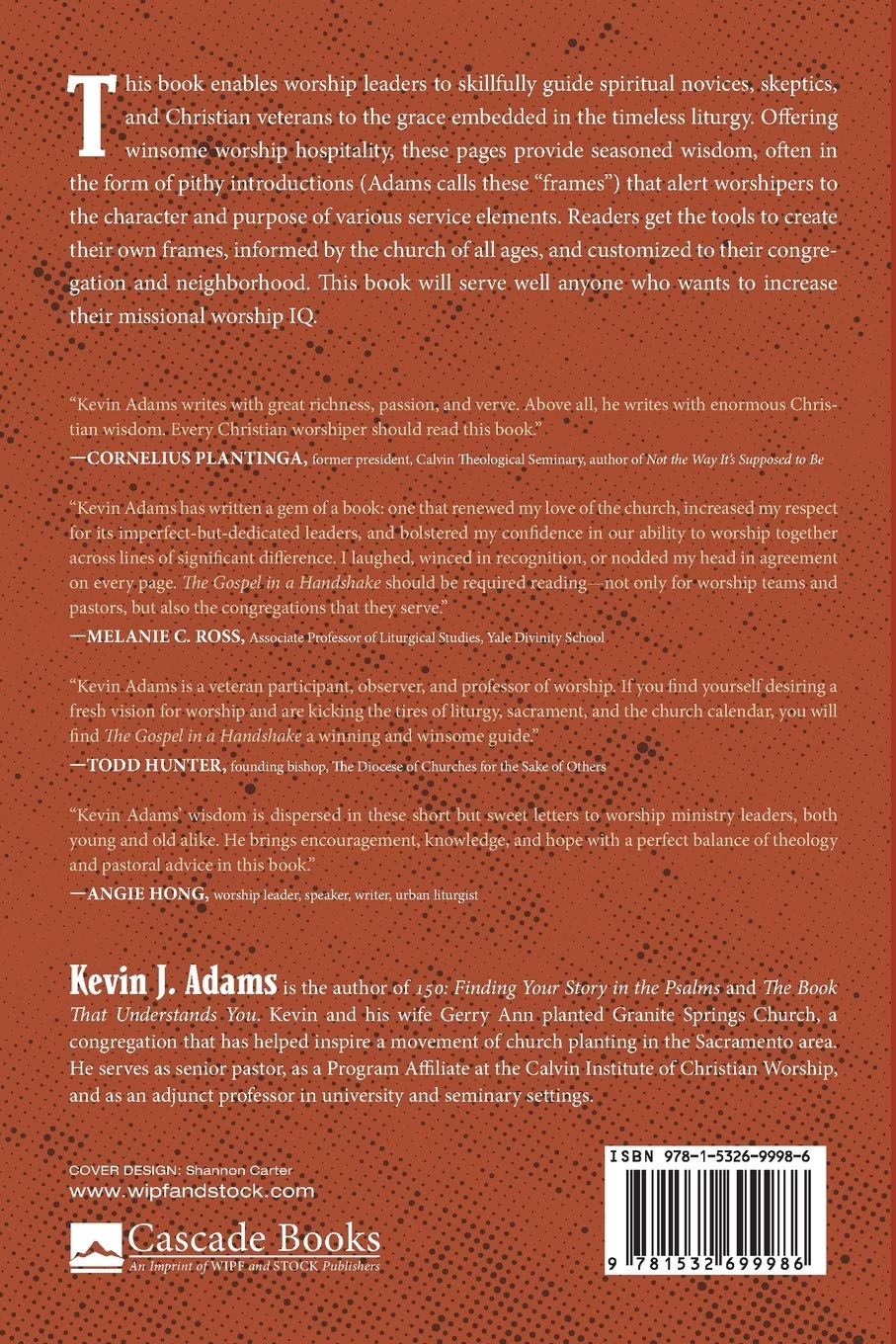 The Gospel In A Handshake Framing Worship For Mission Worship And Witness Adams Kevin J Mouw Richard J 9781532699986 Amazon Com Books