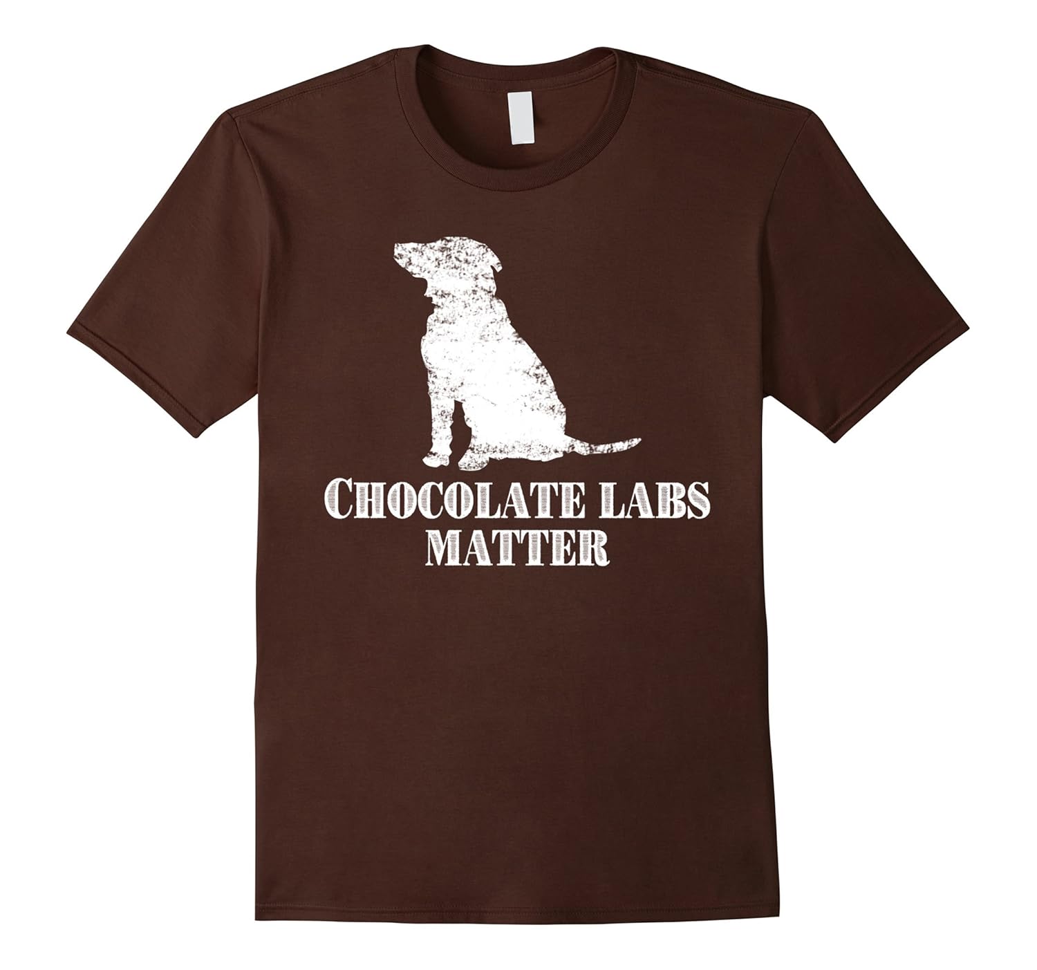 Chocolate Labs Matter Chocolate Lab labrador retriever tee-ANZ