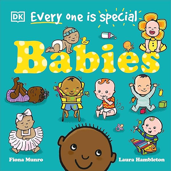 Every One Is Special: Babies: D.K. Publishing: 9780241611876