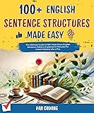 100+ English Sentence Structures Made Easy: The