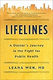 Lifelines: A Doctor's Journey in the Fight for