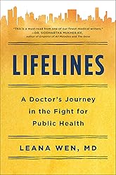 Lifelines: A Doctor's Journey in the Fight for