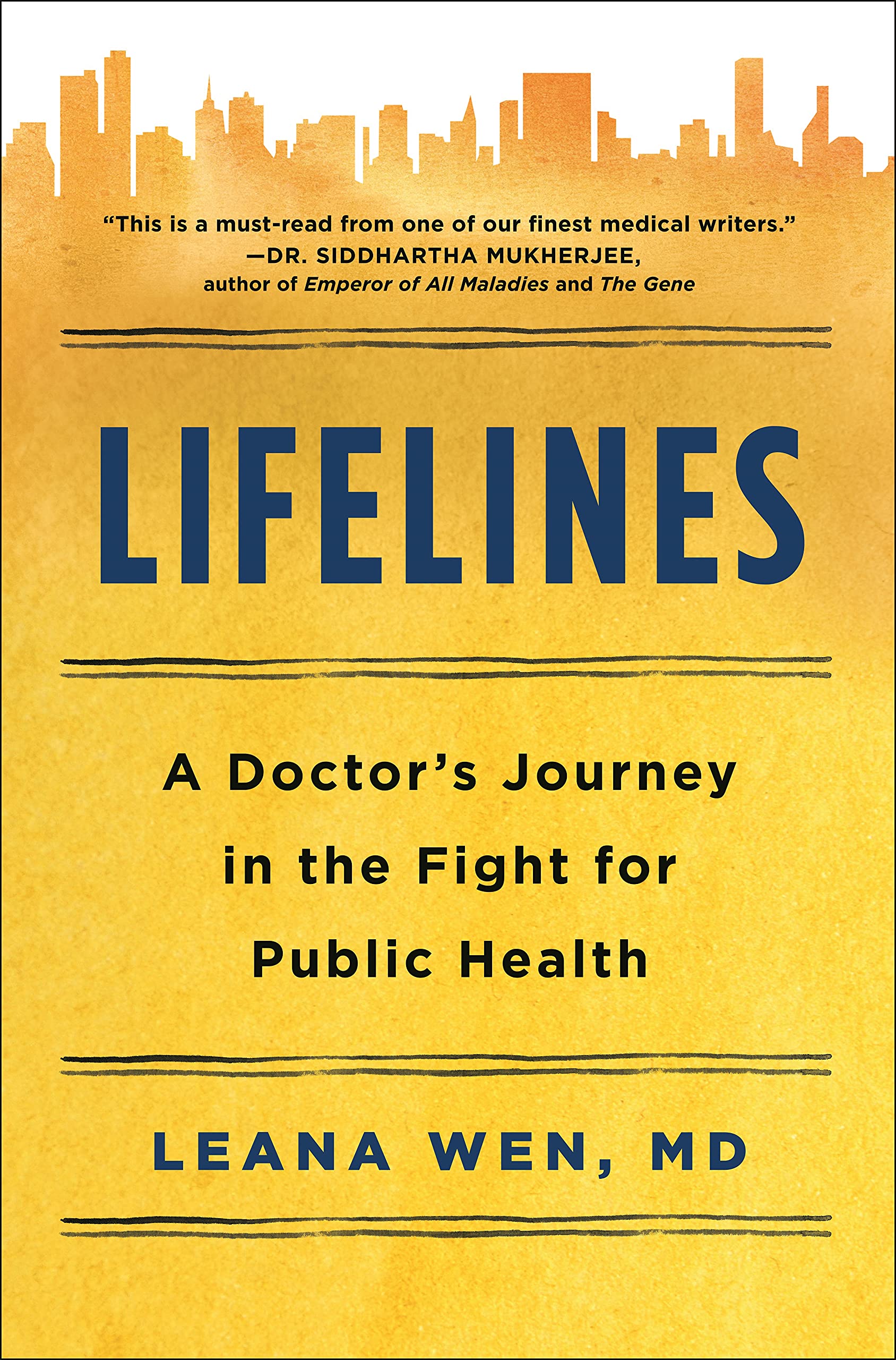 Lifelines: A Doctor's Journey in the Fight for