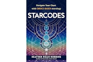 Starcodes: Navigate Your Chart with Choice-Based Astrology