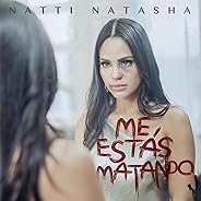 Me Estás Matando