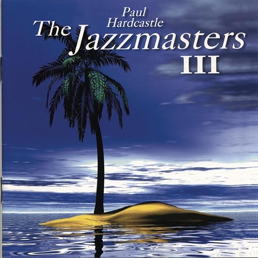 The Jazzmasters The Jazzmasters III Music