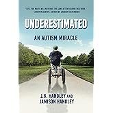 Underestimated: An Autism Miracle (Children’s Health Defense)