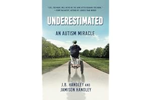 Underestimated: An Autism Miracle