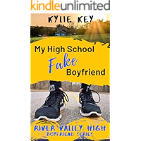 My High School Fake Boyfriend: A Sweet YA Romance (Boyfriend Series (River Valley High)) book cover