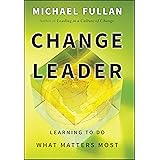 Change Leader: Learning to Do What Matters Most