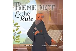 Benedict & the Rule