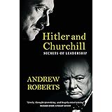 Hitler and Churchill: Secrets of Leadership