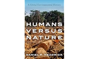 Humans versus Nature: A Global Environmental History