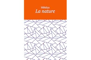 La nature (French Edition)