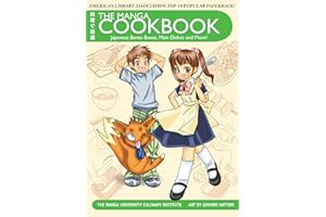 The Manga Cookbook: Japanese Bento Boxes, Main Dishes and More!