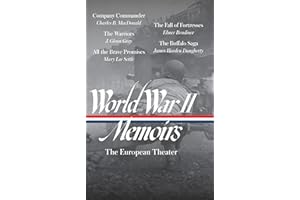 World War II Memoirs: The European Theater (LOA #385) (Library of America, 385)