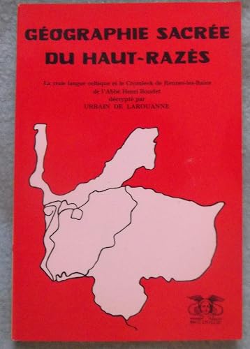 Download Géographie sacrée du Haut-Razès : La vraie langue celtique et le cromleck de Rennes-les-Bains de l'abbé Henri Boudet PDF