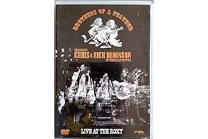Chris Robinson/Rich Robinson: Brothers of a Feather - Live at the Roxy