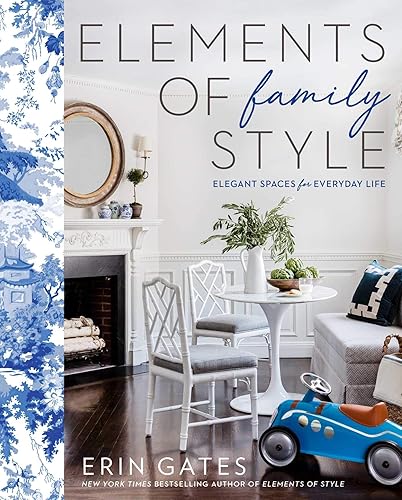 Download Elements of Family Style: Elegant Spaces for Everyday Life PDF