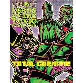 Neon Lords of the Toxic Wasteland Total Carnage Edition (Core Rulez)