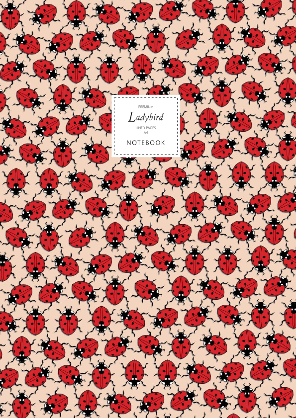 Ladybird Notebook - Lined Pages - A4 - Premium: (Peach Edition) Fun notebook 192 lined pages (A4 / 8.27x11.69 inches / 21x29.7cm)