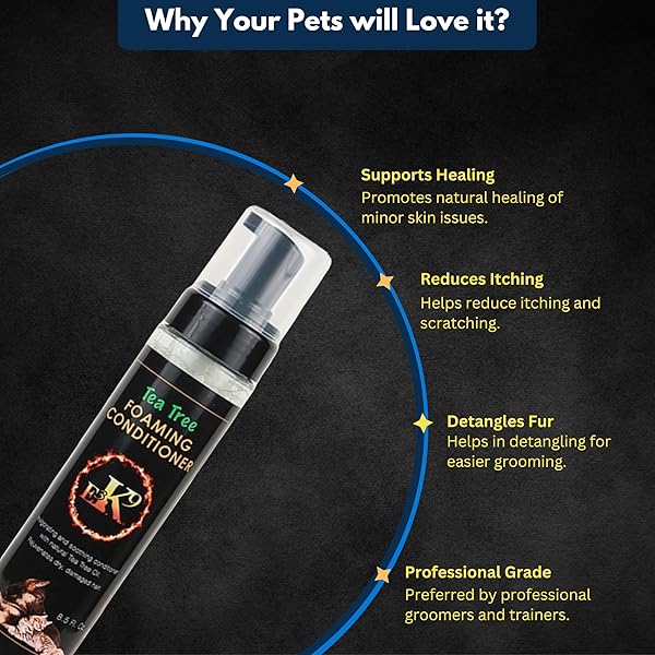 E3 TEA TREE FOAMING CONDITIONER (K9) – 8.5OZ – DEEP CLEANSING & SOOTHING FORMULA FOR PETS, WITH NANO VITAMINS A, C, E, & F | TRUSTED BY PROFESSIONALS | WITH THE GOODNESS OF TEA TREE