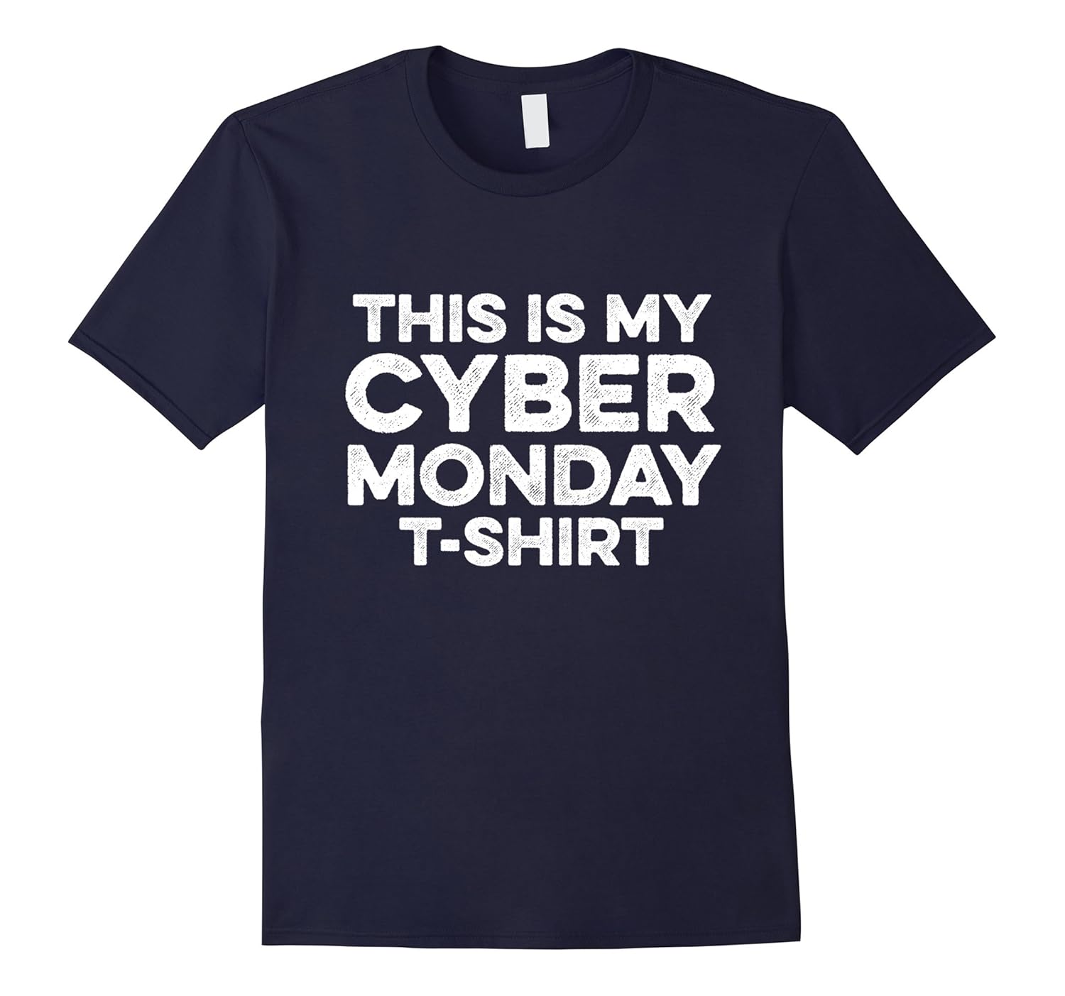 This Is My Cyber Monday T-Shirt - Funny Online Shopping Tee-ANZ