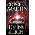 Dying of the Light: A Novel
