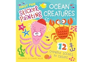 First Fun Sticker Painting: Ocean Creatures: 12 Colorful Scenes to Create (Happy Fox Books) Paint-by-Sticker Art Designs for Kids Ages 4-6 - Fish, Octopus, Whale, Shark, Mermaid, and More