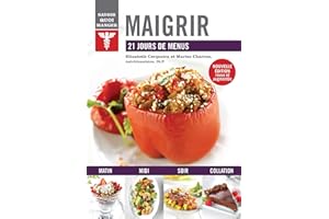 Maigrir: 21 jours de menus (French Edition)