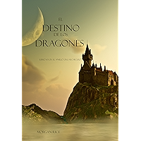 El Destino De Los Dragones (Libro #3 de El Anillo del Hechicero) (Spanish Edition) book cover El Destino De Los Dragones (Libro #3 de El Anillo del Hechicero) (Spanish Edition) book cover