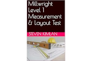 Millwright Level 1 Measurement & Layout Test