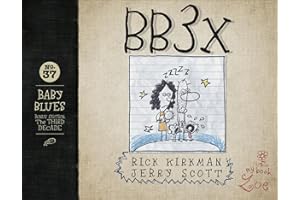 BB3X: Baby Blues: The Third Decade (Baby Blues Collection Book 37)