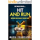 Hit and Run: He was dead before she really knew him