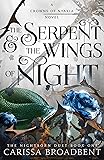 The Serpent & the Wings of Night: The Nightborn