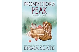 Prospector's Peak (Saddles & Spurs Book 3)