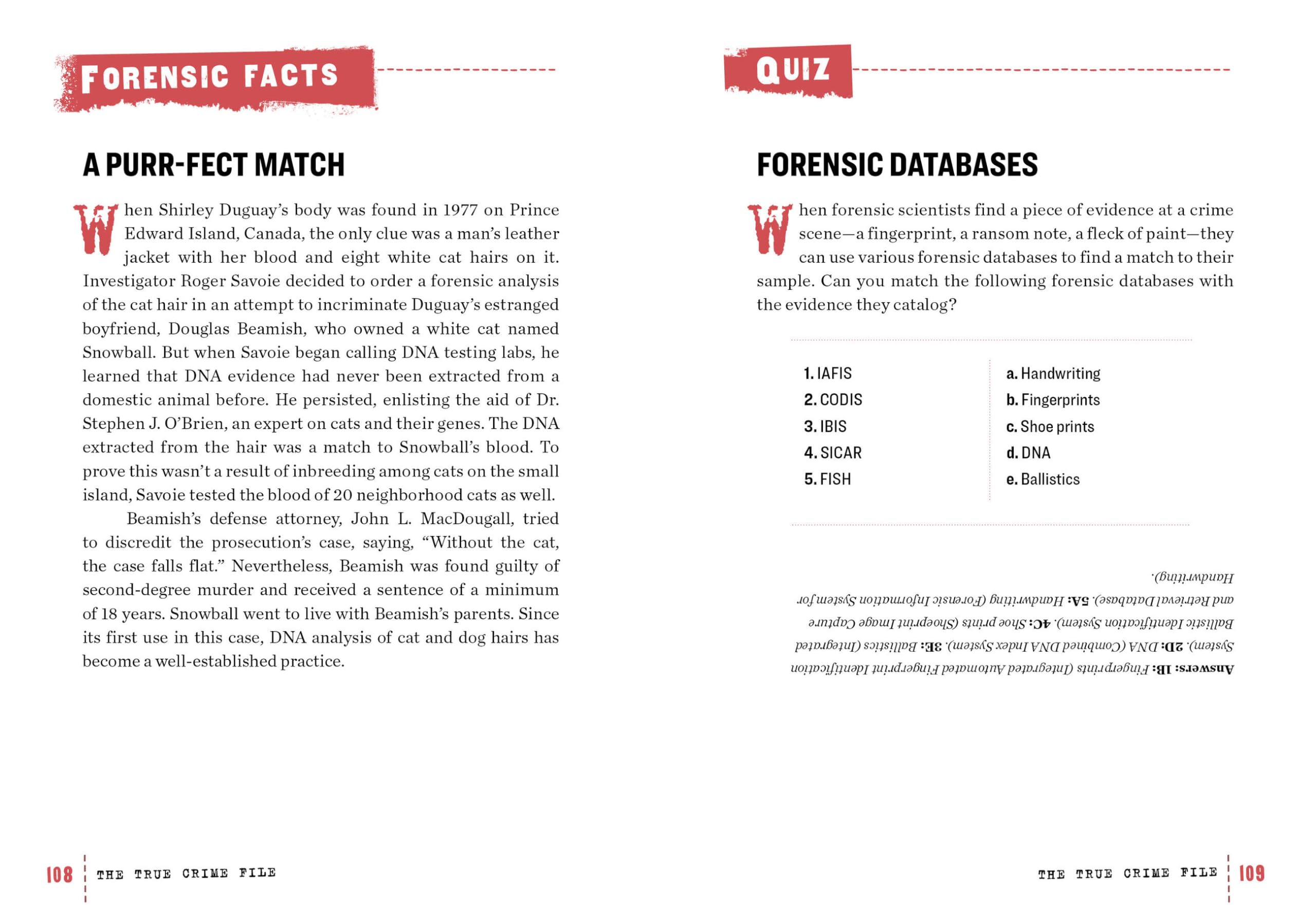 The True Crime File: Serial Killers, Famous Kidnappings, Great Cons, Survivors & Their Stories, Forensics, Oddities & Absurdities, Quotes & Quizzes