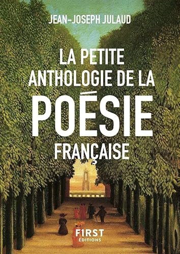 Download La Petite anthologie de la poésie française, nouvelle édition PDF