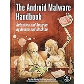 The Android Malware Handbook: Detection and Analysis by Human and Machine